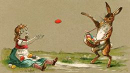 Die Abbildungen dieses Beitrags basieren auf Originalen aus der Zeit um 1900 aus der Sammlung Easter greetings der New York Public Library.
