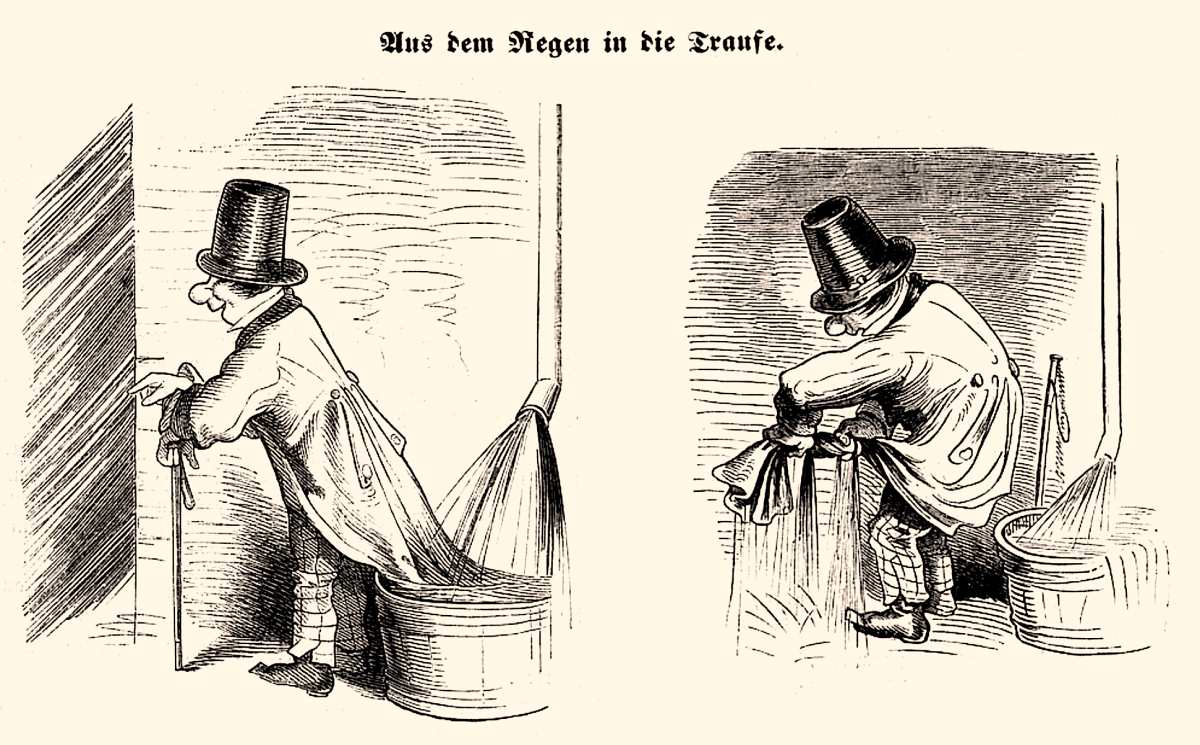 Wilhelm Busch: Aus dem Regen in die Traufe. In: Fliegende Blätter, 1861, Nr. 824, S. 125.